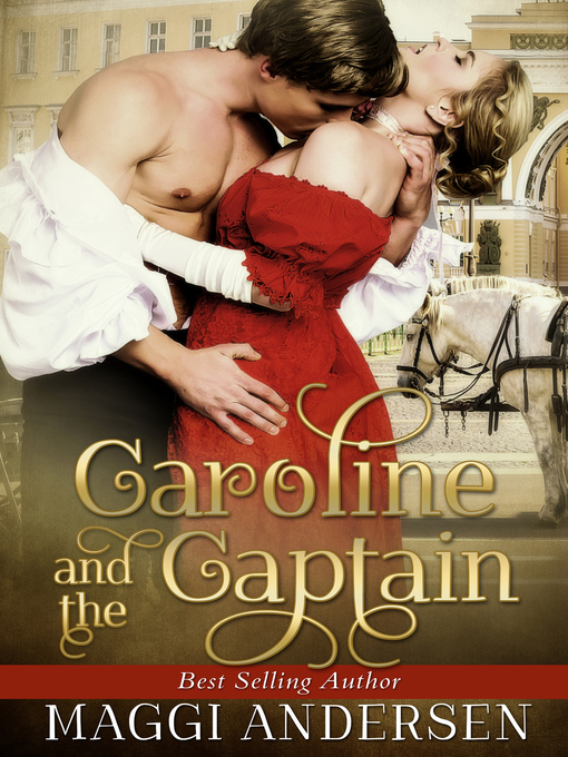 Title details for Caroline and the Captain by Maggi Andersen - Available